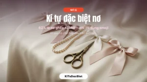 Kí Tự Đặc Biệt Nơ 🎀 — Tên Có Nơ Đẹp 2026