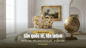 Kí Tự Đặc Biệt Honor of Kings — 60 Tên Hay 2026