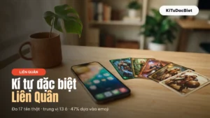 Kí Tự Đặc Biệt Liên Quân — Tên LQ Đẹp, Đo Thật 2026